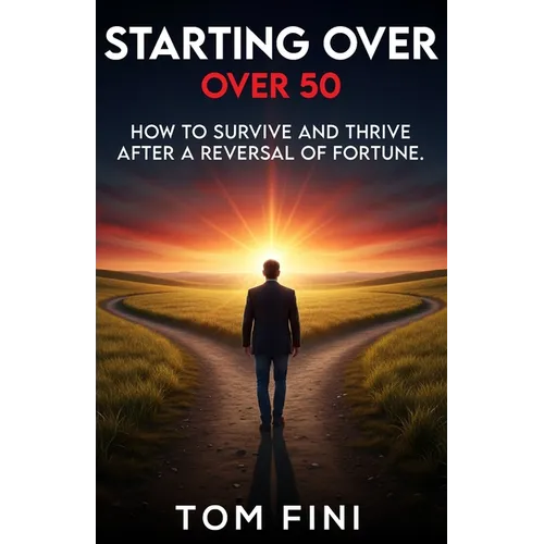 Starting Over...Over 50: 
