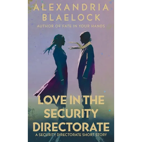 Love in the Security Directorate - Paperback