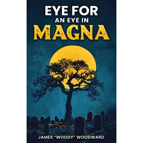 An Eye For An Eye In Magna - Hardcover