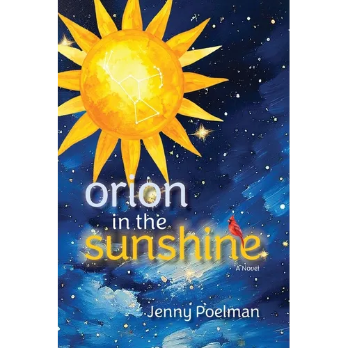 Orion in the Sunshine - Paperback