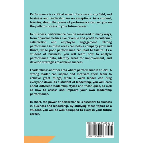 The Power of Performance: Business and Leadership Studies for Students - Paperback