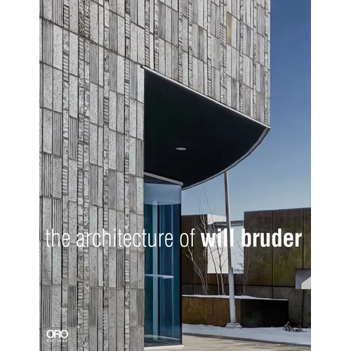 The Architecture of Will Bruder - Paperback