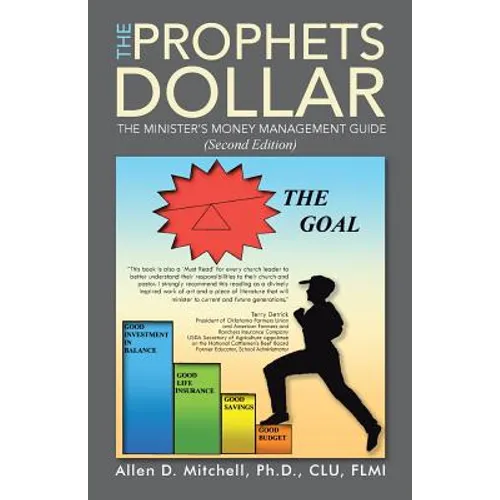 The Prophets Dollar (Second Edition): A Minister's Money Management Guide - Paperback