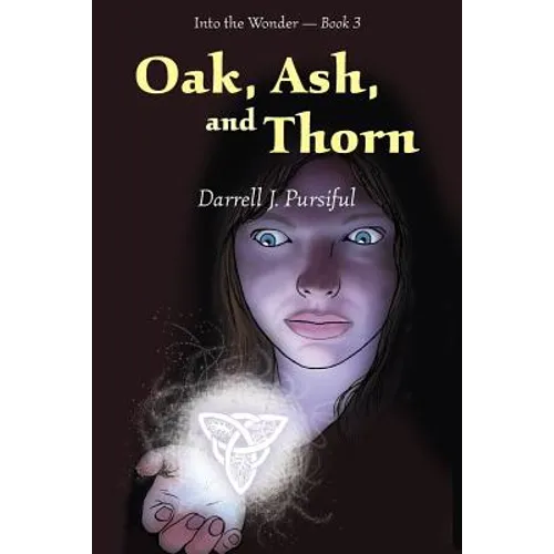 Oak, Ash, and Thorn - Paperback