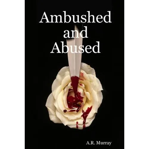 Ambushed and Abused - Paperback