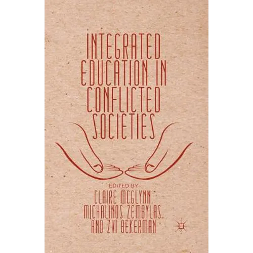 Integrated Education in Conflicted Societies - Paperback
