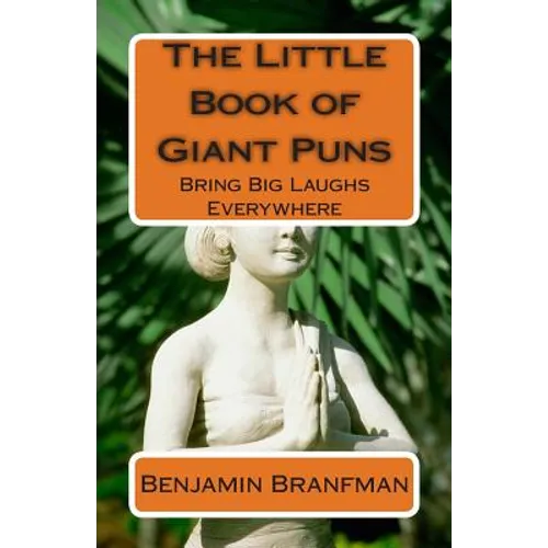 The Little Book of Giant Puns: Bring Big Laughs Everywhere - Paperback