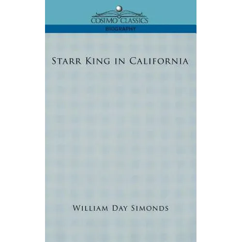 Starr King in California - Paperback