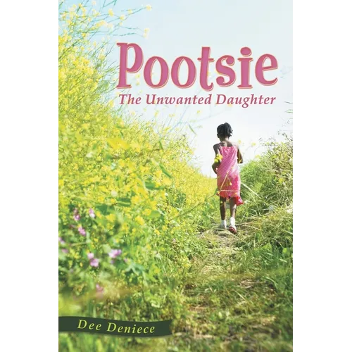 Pootsie: The Unwanted Daughter