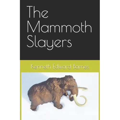 The Mammoth Slayers - Paperback