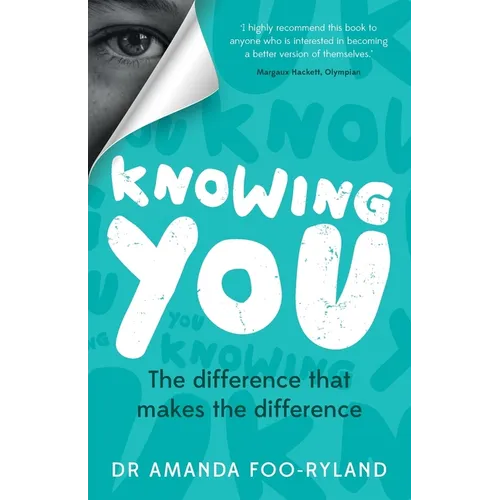 Knowing You: The Difference That Makes the Difference - Paperback