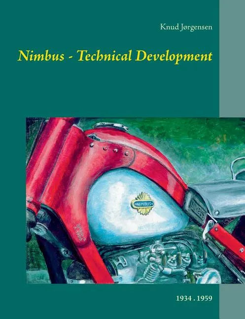 Nimbus - Technical Development: 1934 . 1959 - Paperback