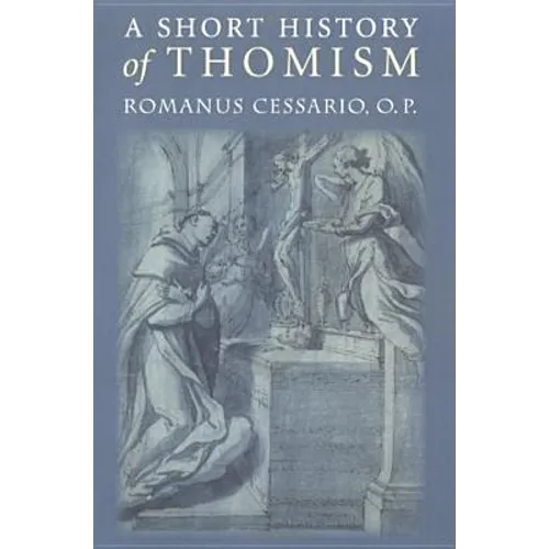 A Short History of Thomism - Paperback