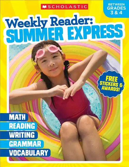 Weekly Reader: Summer Express Grades 3 & 4 - Paperback