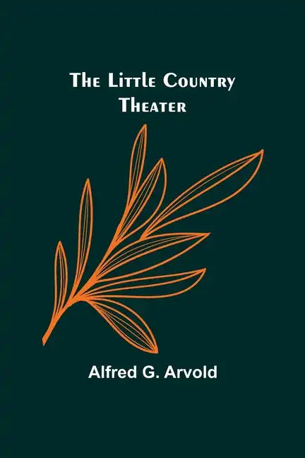 The little country theater - Paperback