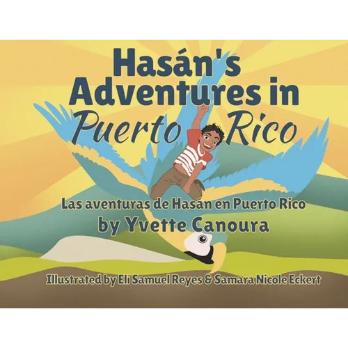 Hasán's Adventures in Puerto Rico/Las aventuras de Hasán en Puerto Rico - Paperback
