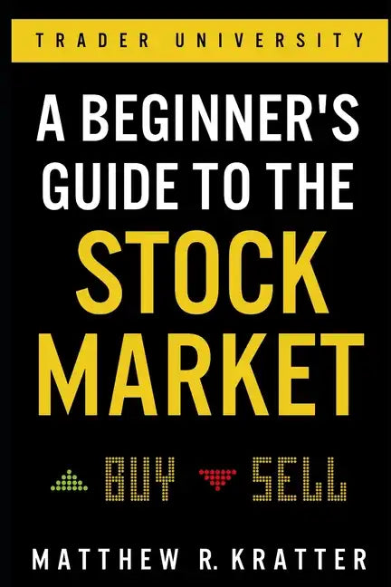 A Beginner's Guide to the Stock Market: Everything You Need to Start Making Money Today - Paperback