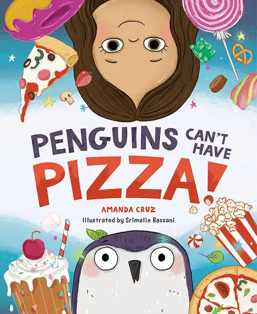 Penguins Can't Have Pizza - Hardcover