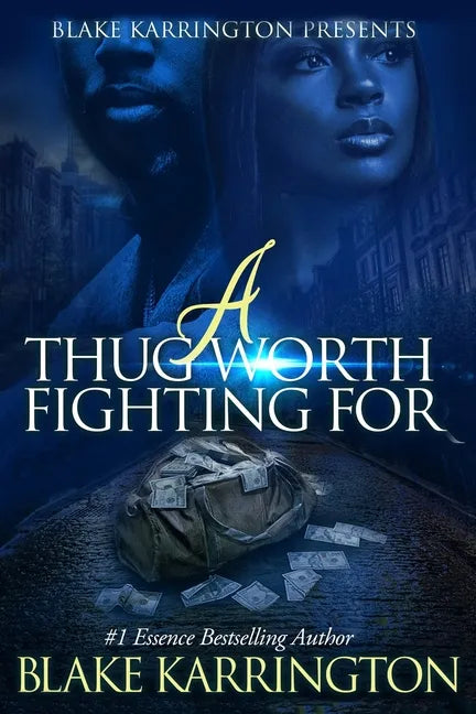 A Thug Worth Fighting For: 