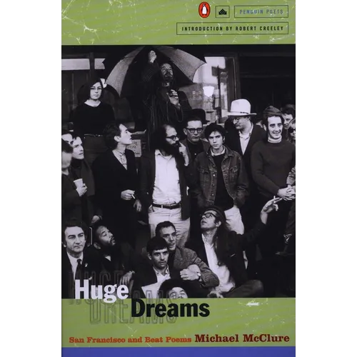 Huge Dreams: San Francisco and Beat Poems - Paperback
