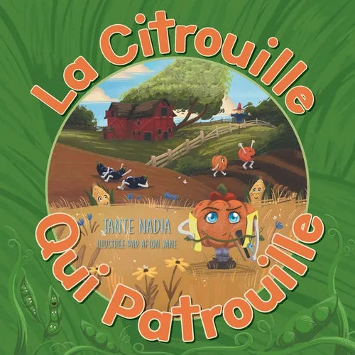 La Citrouille Qui Patrouille - Paperback