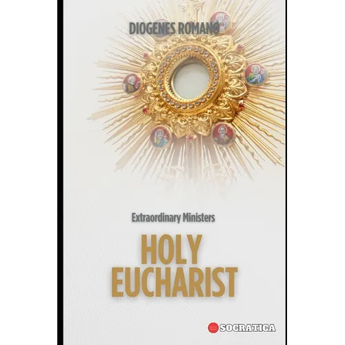 Extraordinary Ministers Holy Eucharist - Paperback