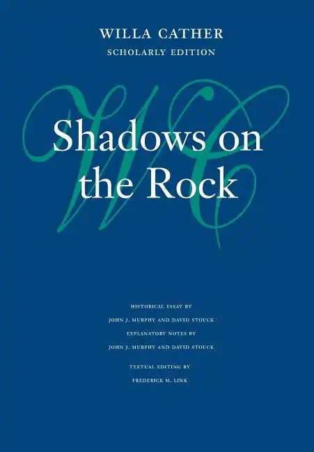 Shadows on the Rock - Hardcover