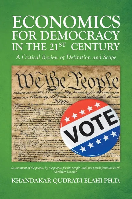 Economics for Democracy in the 21st Century: A Critical Review of Definition and Scope - Paperback