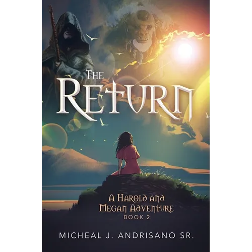 The Return: A Harold and Megan Adventure - Book 2 - Paperback