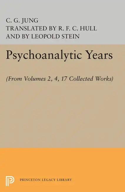 Psychoanalytic Years: (From Vols. 2, 4, 17 Collected Works) - Paperback