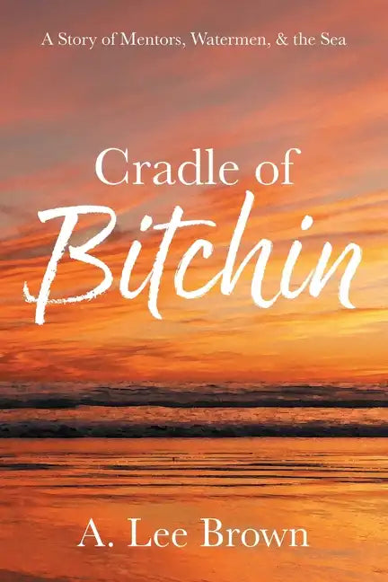 Cradle of Bitchin - Paperback