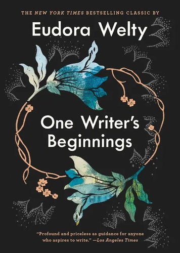 One Writer's Beginnings - Hardcover