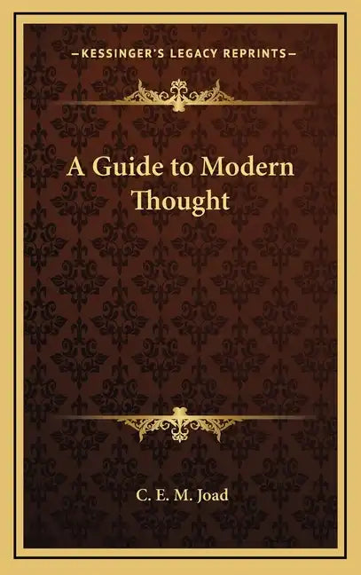 A Guide to Modern Thought - Hardcover