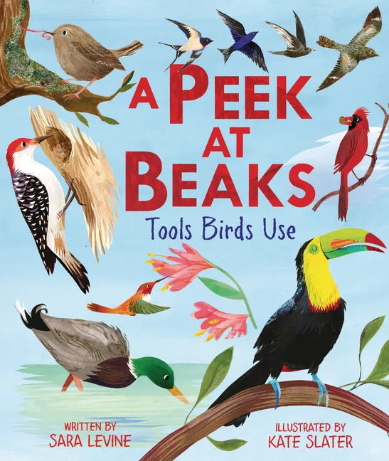 A Peek at Beaks: Tools Birds Use - Hardcover