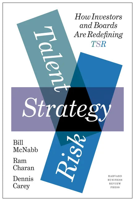 Talent, Strategy, Risk: How Investors and Boards Are Redefining TSR - Hardcover