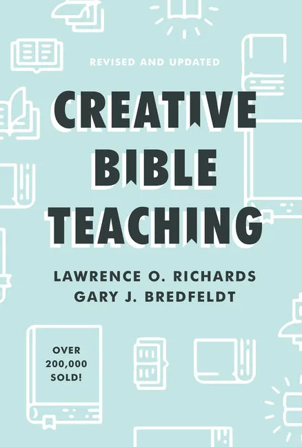 Creative Bible Teaching - Hardcover