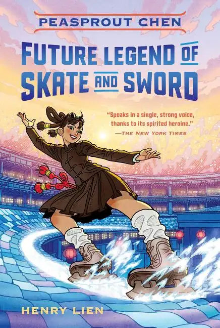 Peasprout Chen, Future Legend of Skate and Sword (Book 1) - Paperback