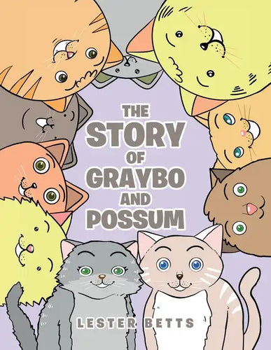 The Story of Graybo and Possum - Paperback