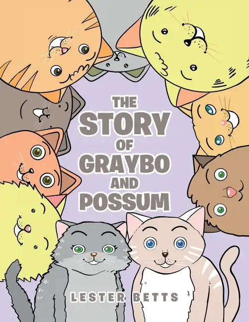 The Story of Graybo and Possum - Paperback