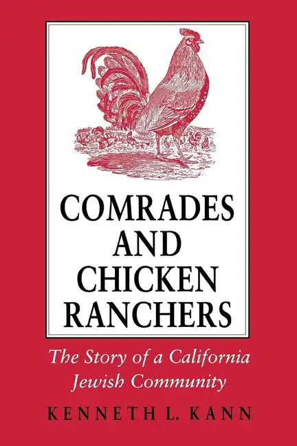 Comrades and Chicken Ranchers - Paperback
