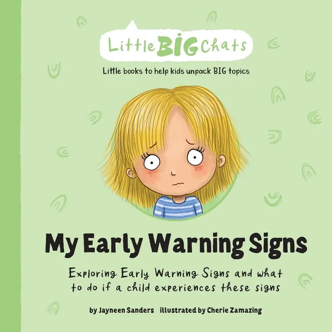 My Early Warning Signs: Exploring Early Warning Signs and what to do if a child experiences these signs - Paperback
