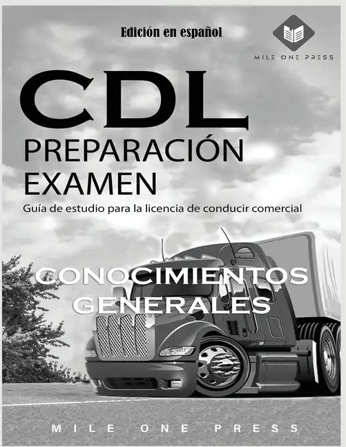 Examen de preparación para CDL: Conocimientos Generales - Paperback