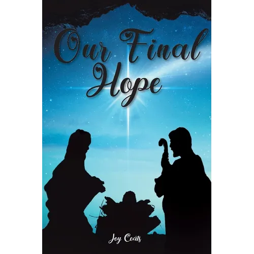 Our Final Hope - Paperback