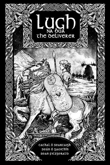 Lugh na Bua - Lugh the Deliverer - Paperback