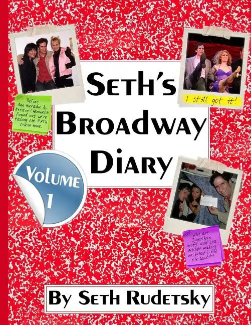 Seth's Broadway Diary, Volume 1 - Paperback