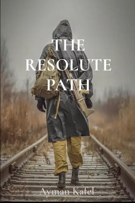 The Resolute Path - Paperback