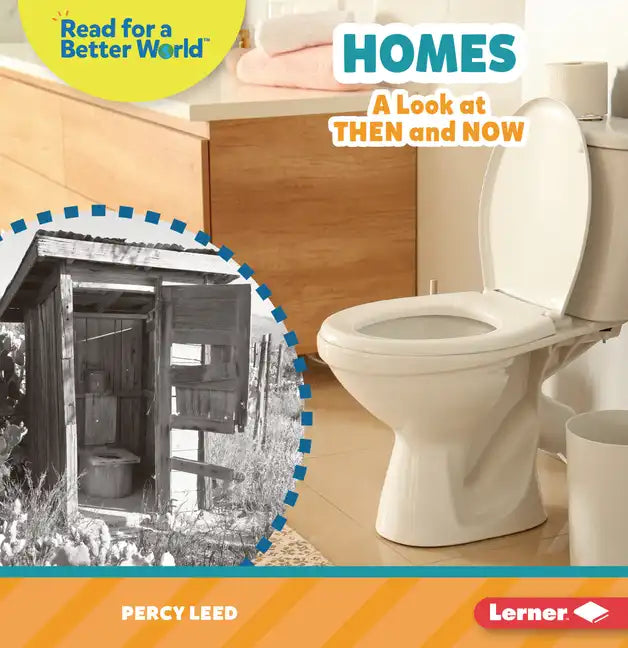 Homes: A Look at Then and Now - Paperback