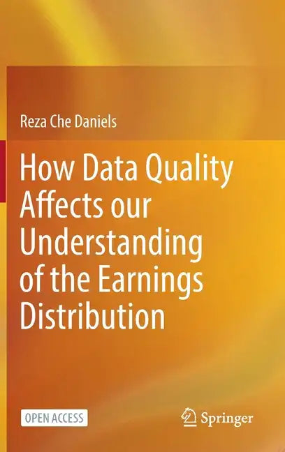 How Data Quality Affects Our Understanding of the Earnings Distribution - Hardcover