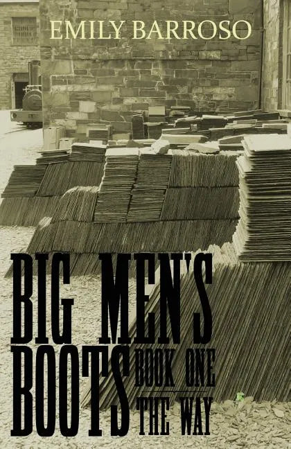 Big Men's Boots - The Way - Paperback