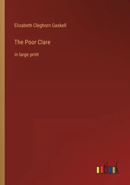 The Poor Clare: in large print - Paperback